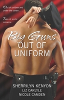 Big Guns Out of Uniform 1416509674 Book Cover