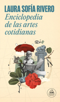 Enciclopedia de las artes cotidianas / The Encyclopedia of Everyday Arts (Spanish Edition) 6073862679 Book Cover