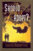Should You Adopt 0800756282 Book Cover