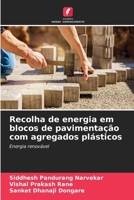 Recolha de energia em blocos de pavimentação com agregados plásticos (Portuguese Edition) 6630358570 Book Cover