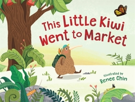 This Little Kiwi Went to Market 1869713702 Book Cover