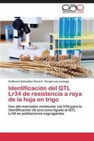 Identificacion del Qtl Lr34 de Resistencia a Roya de La Hoja En Trigo 3848459752 Book Cover