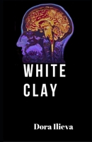 White Clay 1549968084 Book Cover