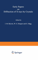 Early Papers on Diffraction of X-Rays by Crystals: Volume 1 1461568773 Book Cover