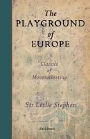 The Playground of Europe 154127685X Book Cover