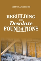 Rebuilding the Desolate Foundations B0CTN3MLZ7 Book Cover