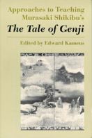 Approaches to Teaching Murasaki Shikibu's the Tale of Genji (Approaches to Teaching World Literature) 0873527186 Book Cover