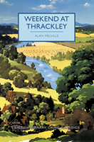 Weekend at Thrackley 1464209715 Book Cover