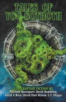 Tales of Yog-Sothoth 1952979382 Book Cover