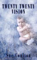 Twenty Twenty Vision 1906210578 Book Cover