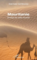 Mauritanie: Chronique des sables mouvants (French Edition) 2343090637 Book Cover