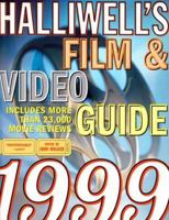 Halliwell's Film & Video Guide 1999 0062736450 Book Cover