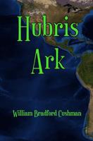 Hubris Ark 1482319349 Book Cover