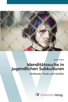 Idenditatssuche in Jugendlichen Subkulturen 3639397207 Book Cover