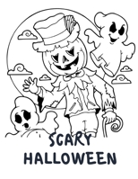 Scary Halloween: Coloring Pictures Book for Kids, more than 75 illustrated Halloween designs for hours of coloring fun! B08HTF1NHQ Book Cover