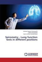 Spirometry - Lung function tests in different positions 3659538876 Book Cover