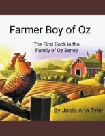Farmer Boy Of Oz The First Book In The Family Of Oz series B0BT1M5X6K Book Cover