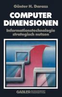 Computer Dimensionen: Informationstechnologie Strategisch Nutzen 3409187006 Book Cover