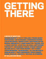 Getting There: A Book of Mentors 1419715704 Book Cover