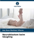 Neuroblastom beim Säugling B0CGL86FT6 Book Cover