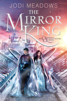 The Mirror King 0062317423 Book Cover