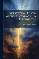 Osservazioni Fisico-mediche Intorno Alla ElettricitÃ ... (Italian Edition) 1024719154 Book Cover