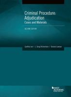 Criminal Procedure: Adjudication, Cases and Materials (American Casebook Series) 1640208577 Book Cover