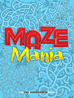 Maze Mania 0486446042 Book Cover