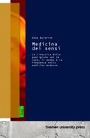 Medicina dei sensi: La rinascita della guarigione con la luce, il suono e la frequenza nella medicina moderna (Italian Edition) 3691732690 Book Cover