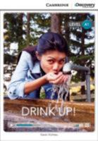 Drink Up! Beginning Book with Online Access 1107678544 Book Cover