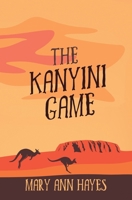 The Kanyini Game 1684867592 Book Cover