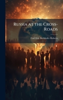 Russia at the Cross-Roads 102383992X Book Cover
