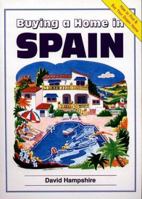 Buying a Home in Spain 2003-04: A Survival Handbook 1901130363 Book Cover