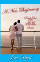 A New Beginning (All My Tomorrows) (Volume 1) 1630664618 Book Cover