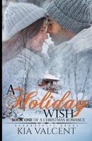 A Holiday Wish B09MG9YFL6 Book Cover