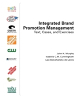 Integrated Brand Promotion Management: Text, Cases, and Exercises 0757577911 Book Cover