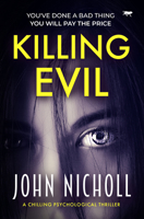 Killing Evil 1914614216 Book Cover
