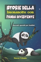 Storie della buonanotte con Panda divertente: Racconti speciali per bambini B0BMT2PN5J Book Cover