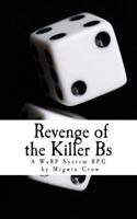 Revenge of the Killer Bs 1500214043 Book Cover