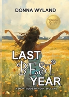 Last Best Year B0FFW9NRNV Book Cover