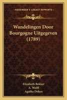 Wandelingen Door Bourgogne 1021348252 Book Cover