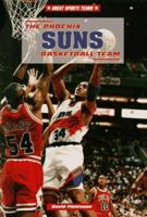 The Phoenix Suns Basketball Team 0894907956 Book Cover