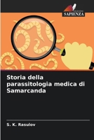 Storia della parassitologia medica di Samarcanda (Italian Edition) 6207043804 Book Cover