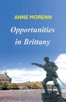 Opportunities in Brittany B0GSLK1KRY Book Cover