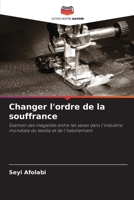 Changer l'ordre de la souffrance (French Edition) 6208571243 Book Cover