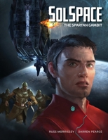 SolSpace: The Spartan Gambit 1912007517 Book Cover