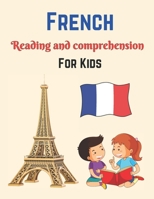 French reading and comprehension for kids: learn french with short reading and comprehension with pictures - Improve your Vocabulary B0DKD64NDT Book Cover