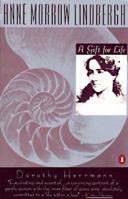 Anne Morrow Lindbergh: A Gift for Life 0140232389 Book Cover