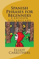 Spanish Reader For Beginners: Cartoon Fun! 1500215260 Book Cover