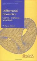 Differential Geometry: Curves - Surfaces - Manifolds 0821826565 Book Cover